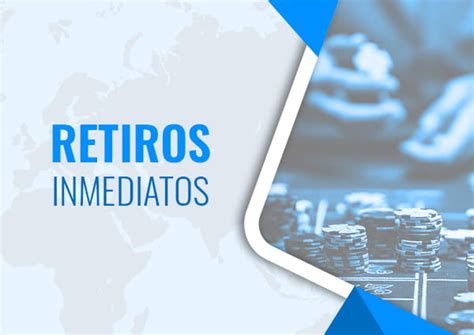 casinos con retiros inmediatos en españa